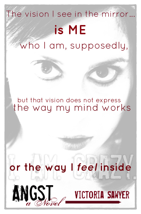 Angst Quote - Victoria Sawyer