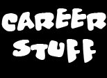 Career Stuff