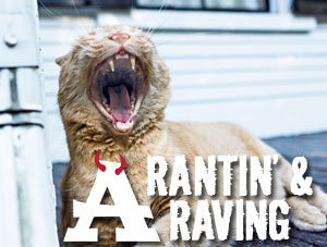 Rantin & Raving