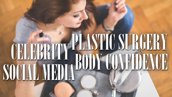 body confidence, plastic surgery, social media, celebrity, girl puts on makeup